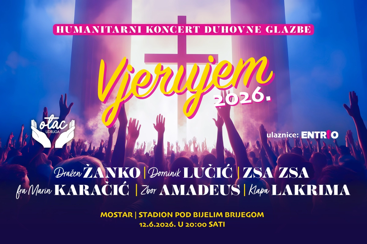 MOSTAR PONOVO VJERUJE – Dražen Žanko, Dominik Lučić i Zsa Zsa predvode novo izdanje koncerta koji mijenja živote